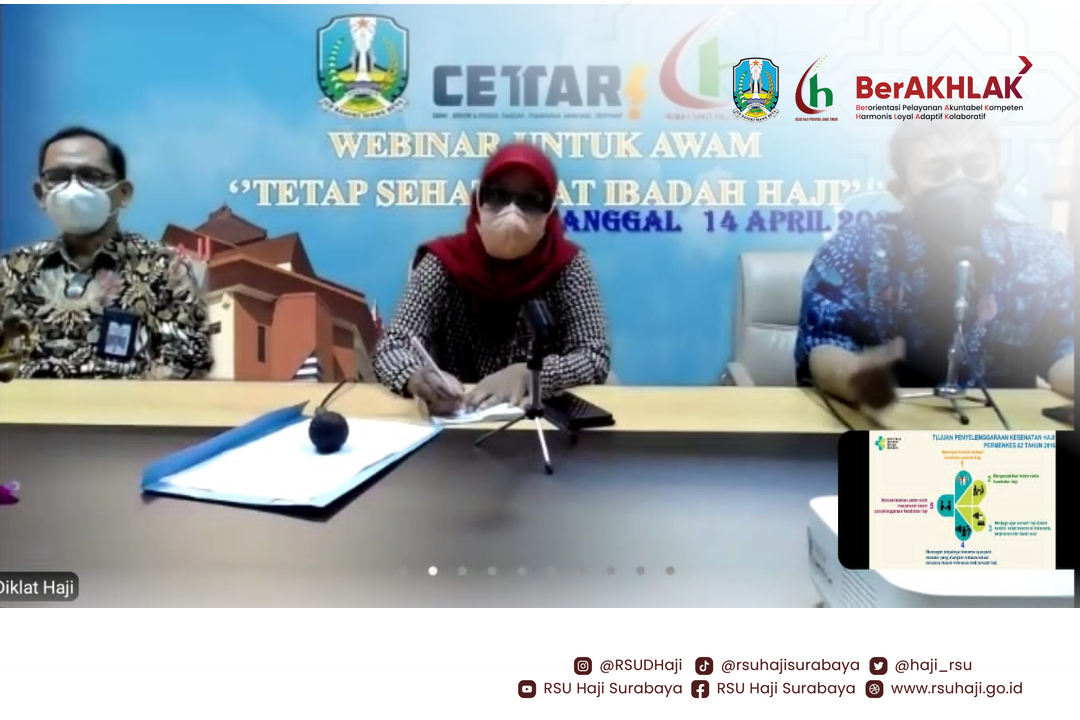 Webinar Untuk Awam “Tetap Sehat Saat Ibadah Haji’’ oleh RSUD Haji Provinsi Jawa Timur